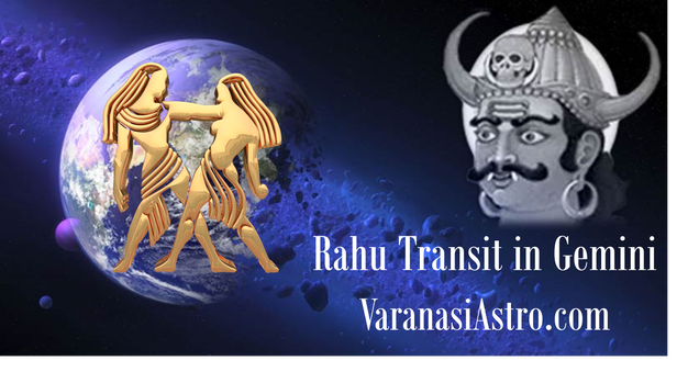 Rahu Transit in Gemini in 2019